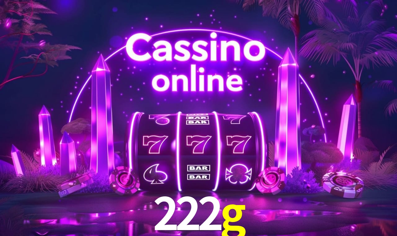 222g - cassino ao vivo